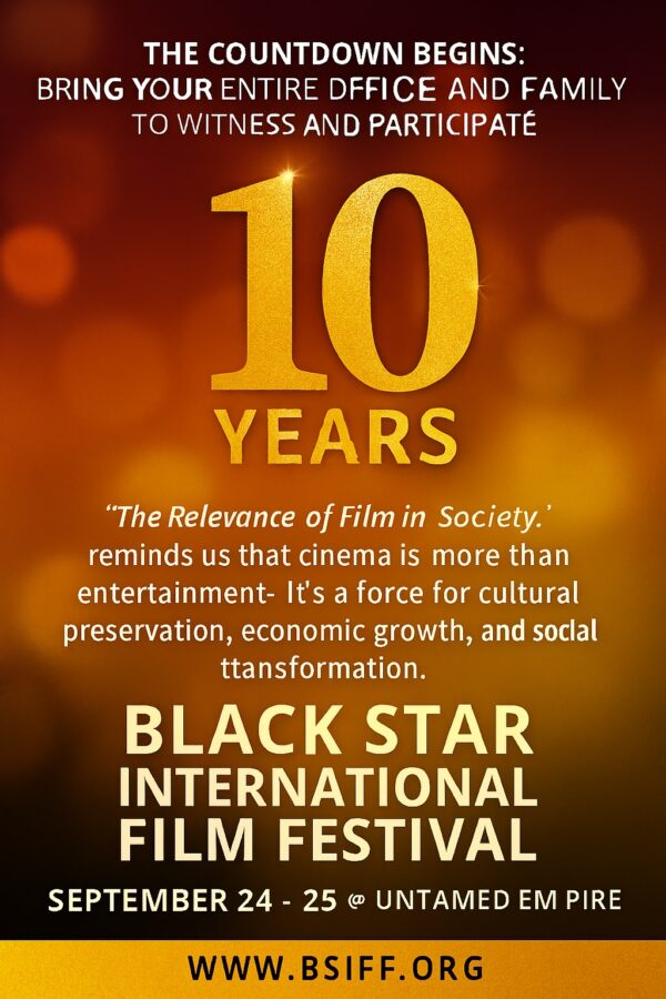 The Countdown Begins: 10 Years of the Black Star International Film Festival!